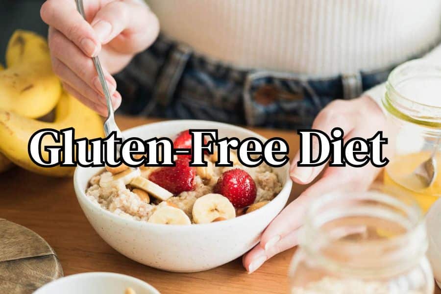 Gluten-Free Diet